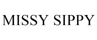 MISSY SIPPY