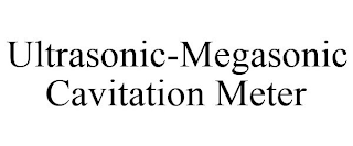 ULTRASONIC-MEGASONIC CAVITATION METER