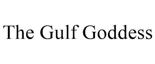 THE GULF GODDESS