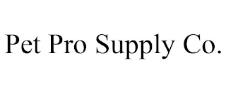 PET PRO SUPPLY CO.