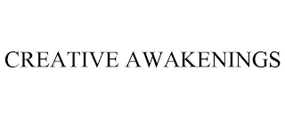 CREATIVE AWAKENINGS