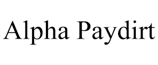 ALPHA PAYDIRT