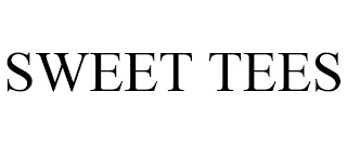 SWEET TEES