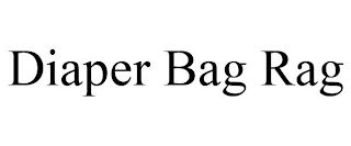 DIAPER BAG RAG