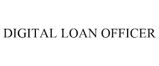 DIGITAL LOAN OFFICER