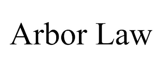 ARBOR LAW