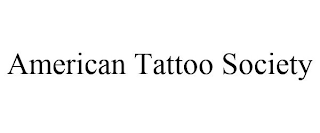 AMERICAN TATTOO SOCIETY