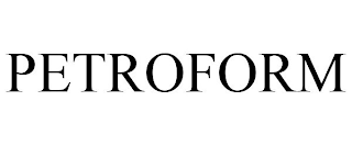 PETROFORM