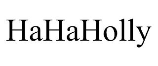 HAHAHOLLY