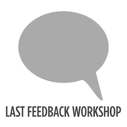 LAST FEEDBACK WORKSHOP