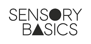 SENSORY BASICS