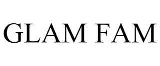 GLAM FAM