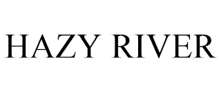 HAZY RIVER