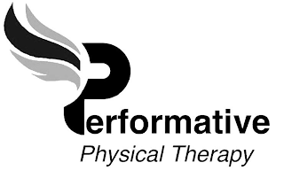 PERFORMATIVE PHYSICAL THERAPY