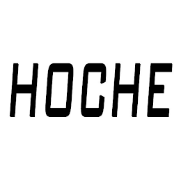 HOCHE