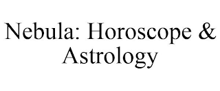 NEBULA: HOROSCOPE & ASTROLOGY