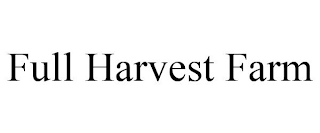 FULL HARVEST FARM