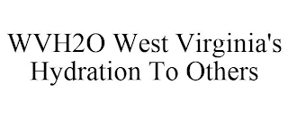 WVH2O WEST VIRGINIA'S HYDRATION TO OTHERS