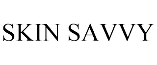 SKIN SAVVY