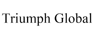 TRIUMPH GLOBAL