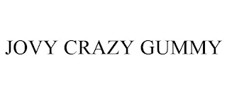 JOVY CRAZY GUMMY