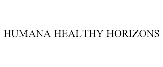 HUMANA HEALTHY HORIZONS