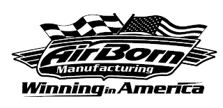 AIRBORN MANUFACTURING WINNING IN AMERICA