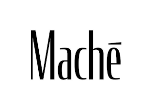 MACHÉ