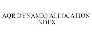 AQR DYNAMIQ ALLOCATION INDEX