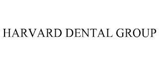 HARVARD DENTAL GROUP