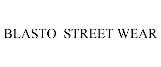 BLASTO STREET WEAR