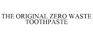 THE ORIGINAL ZERO WASTE TOOTHPASTE