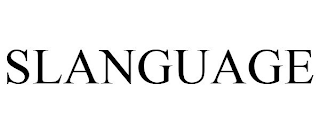 SLANGUAGE