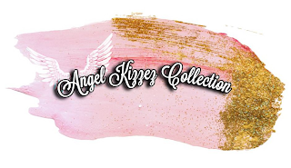 ANGEL KIZZEZ COLLECTION