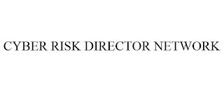 CYBER RISK DIRECTOR NETWORK