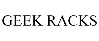 GEEK RACKS