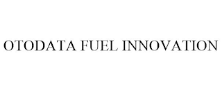 OTODATA FUEL INNOVATION