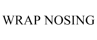 WRAP NOSING