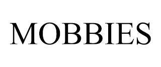 MOBBIES