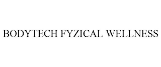 BODYTECH FYZICAL WELLNESS