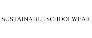 SUSTAINABLE SCHOOLWEAR