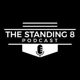 THE STANDING 8 PODCAST