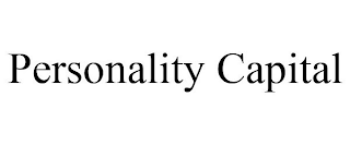 PERSONALITY CAPITAL