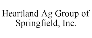 HEARTLAND AG GROUP OF SPRINGFIELD, INC.