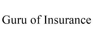 GURU OF INSURANCE