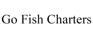 GO FISH CHARTERS