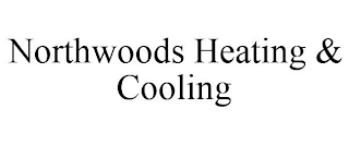 NORTHWOODS HEATING & COOLING