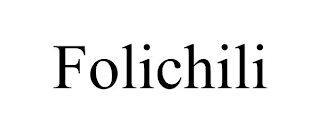 FOLICHILI