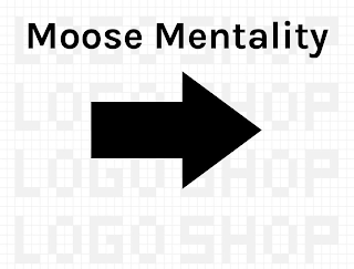 MOOSE MENTALITY LOGO SHOP LOGO SHOP LOGO SHOP