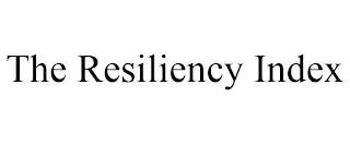 THE RESILIENCY INDEX